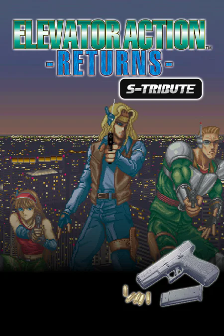 Elevator Action -Returns- S-Tribute