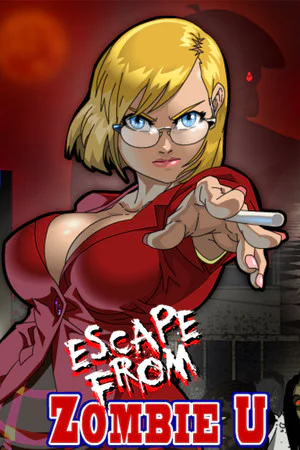 Escape From Zombie U:reloaded