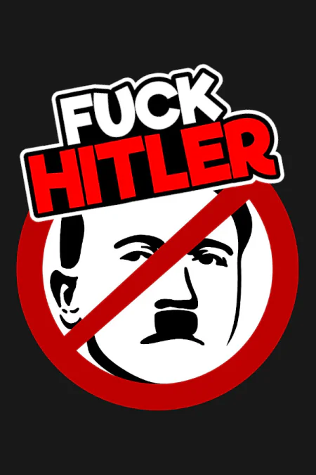FUCK HITLER