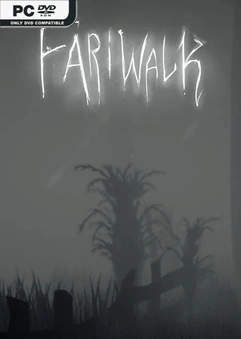 Fariwalk: The Prelude