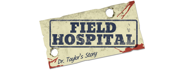 Логотип Field Hospital: Dr. Taylor's Story