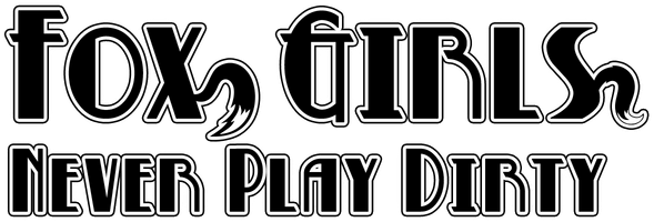 Логотип Fox Girls Never Play Dirty