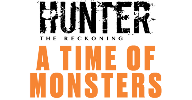 Логотип Hunter: The Reckoning — A Time of Monsters