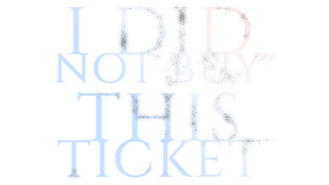 Логотип I Did Not Buy This Ticket