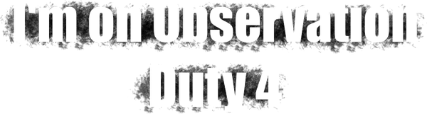 Логотип I'm on Observation Duty 4