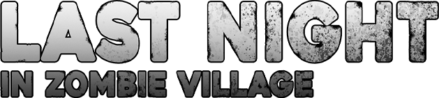 Логотип Last Night in Zombie Village