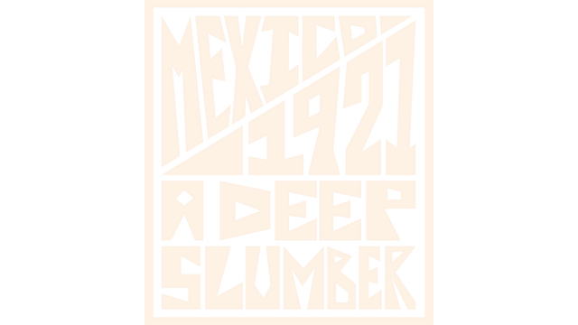 Логотип Mexico, 1921. A Deep Slumber.