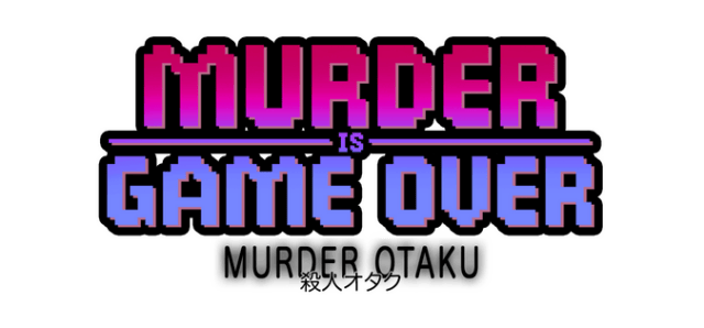 Логотип Murder Is Game Over: Murder Otaku