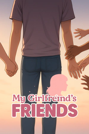 My Girlfriend's Friends