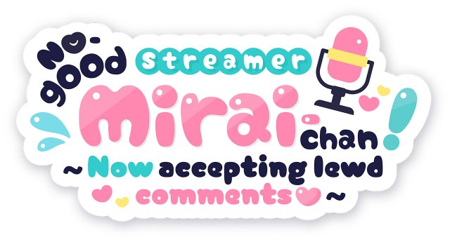 Логотип No-good Streamer Mirai-chan!