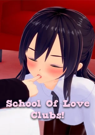 School Of Love: Clubs!