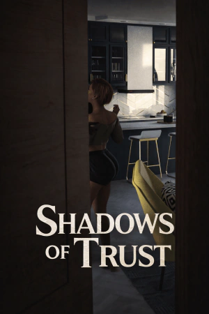 Shadows of Trust