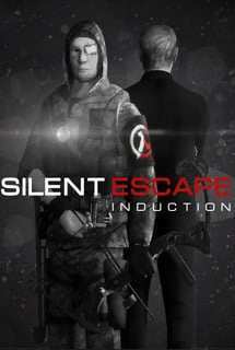 Silent Escape: Induction