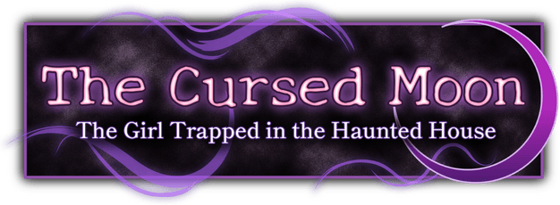 Логотип The Cursed Moon ~The Girl Trapped in the Haunted House~