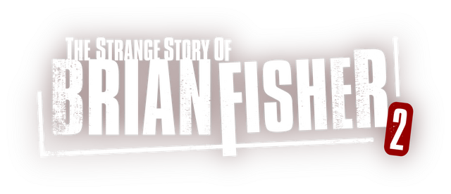 Логотип The Strange Story Of Brian Fisher: Chapter 2