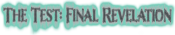 Логотип The Test: Final Revelation