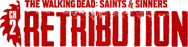 Логотип The Walking Dead: Saints and Sinners - Chapter 2: Retribution