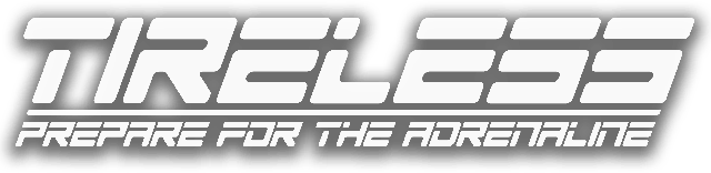 Логотип TIRELESS: Prepare For The Adrenaline
