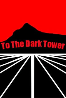 To The Dark Tower