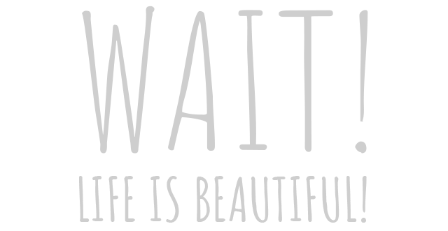 Логотип Wait! Life is beautiful!