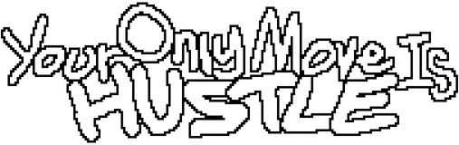 Логотип Your Only Move Is HUSTLE