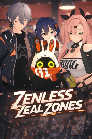 Zenless Zeal Zones