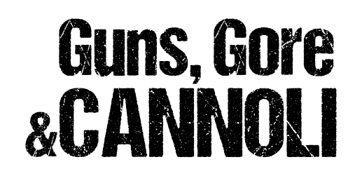 Логотип Guns, Gore and Cannoli