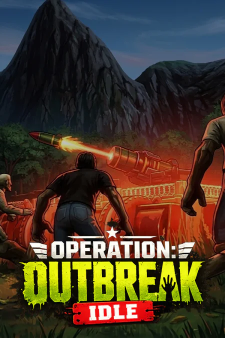 Operation: Outbreak Idle