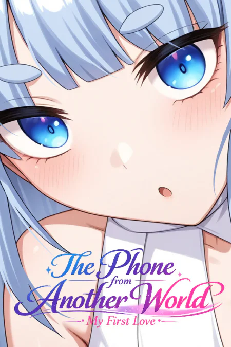The Phone from Another World: My First Love